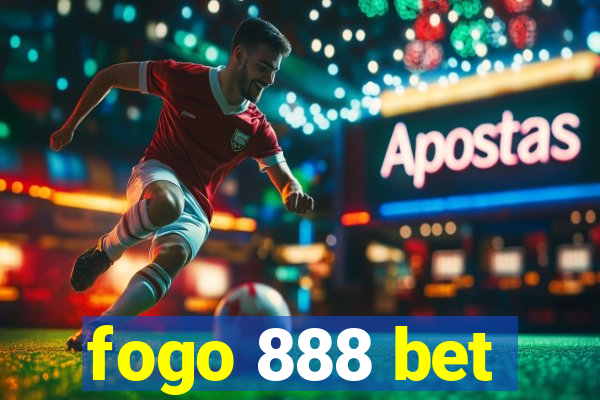 fogo 888 bet
